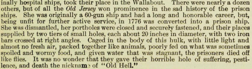 An excerpt from a historical book describing the notorious British prison ship Old Jersey during the American Revolutionary War. The passage explains that the ship, once a 60-gun warship, was converted into a prison vessel in 1776. It details the appalling conditions aboard: sealed portholes replaced by small, iron-barred holes; overcrowded prisoners confined with little air or light; and rations of spoiled food and stagnant water.