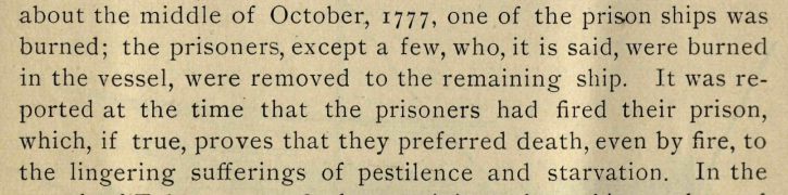 An excerpt recounts that around October 1777, one of the prison ships caught fire, killing most of the prisoners who were trapped inside. Some survivors were transferred to another ship. It was reported that the prisoners themselves may have set the fire, preferring death by burning to the prolonged suffering of disease and starvation.