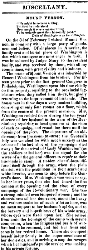 A black-and-white newspaper column titled “Mount Vernon” under the heading “Miscellany.” The article describes a visit to George Washington’s estate, recounting the hospitality of the resident family and the modesty of the home. It praises Martha Washington’s strength, composure, and devotion during the Revolutionary War, highlighting her presence at camp and her enduring cheerfulness and courage.