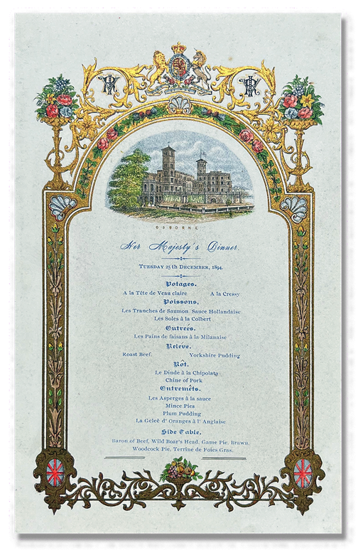 Decorative Victorian-era menu card titled “Her Majesty’s Dinner,” dated December 25, 1894, featuring an ornate gold floral border, royal crests, and a central illustration of Osborne House. The menu lists multiple courses in French and English, reflecting a formal royal Christmas dinner.