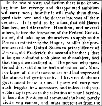 Close-up of a printed historical passage warning that revenge and ambition can mislead people against their country. It claims Baron Steuben, Alexander Hamilton, and others once considered offering leadership of the United States to Prince Henry of Prussia through a Prussian minister, but he declined. The writer argues strong government action may be necessary to preserve liberty and keep military power under civilian control.