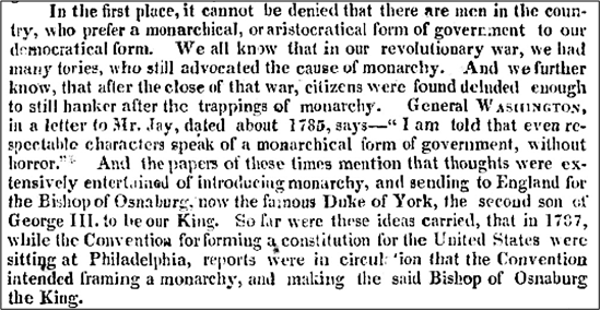 Close-up of a printed historical passage discussing lingering support for monarchy or aristocratic government in the United States after the Revolutionary War. It cites a letter attributed to George Washington and mentions rumors that the Constitutional Convention might establish a monarchy, including proposals involving the Bishop of Osnabrück, the Duke of York, and King George III.