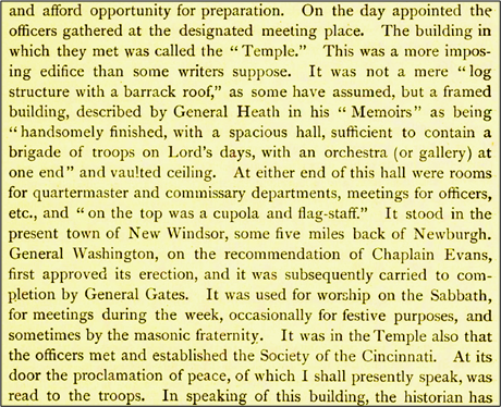 Highlighted excerpt from a historical text describing officers gathering at a meeting place called the “Temple.” It explains the building’s size and design, including a spacious hall, orchestra gallery, rooms for officers and departments, and a cupola with flagstaff. Located near New Windsor/Newburgh, it was used for worship, meetings, and the founding of the Society of the Cincinnati.