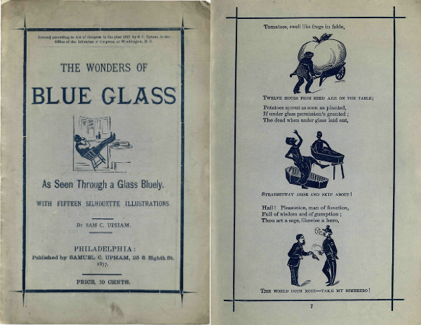 Two-page spread from a 19th-century booklet printed on blue-tinted paper. The left page is the title page, “The Wonders of Blue Glass: As Seen Through a Glass Bluely,” published in Philadelphia in 1877. The right page shows illustrated verses with small figures humorously promoting the supposed benefits of blue glass.
