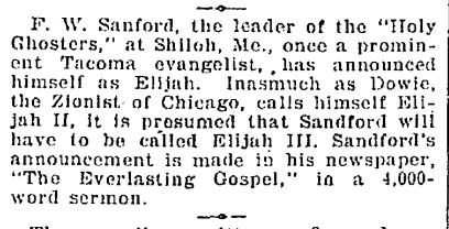Black-and-white newspaper clipping reporting on F. W. Sandford, leader of the “Holy Ghosters” at Shiloh, Maine. The article states that Sandford, once a Tacoma evangelist, proclaimed himself Elijah and references a sermon published in his newspaper, “The Everlasting Gospel.”