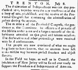 Newspaper excerpt from Trenton, July 8, 1776, reporting the Declaration of Independence proclaimed, militia mustered under arms in the field, and the people now convinced of the necessity of supporting freedom and independence.