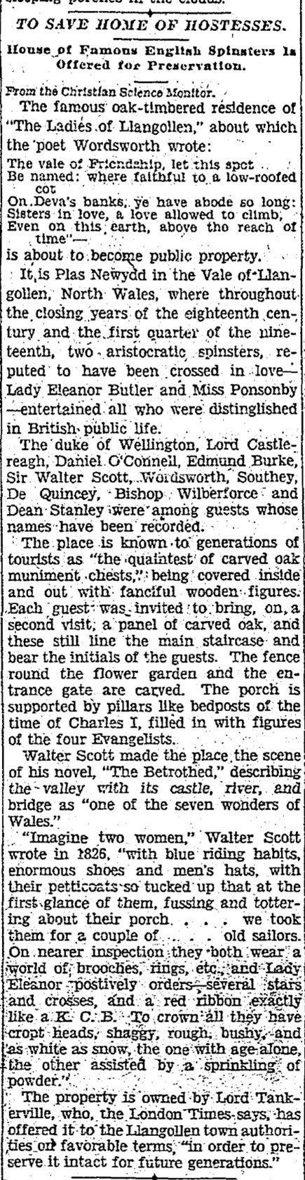 Newspaper article discussing the preservation of the “Ladies of Llangollen” home in North Wales, describing its historical significance, notable visitors, and unique interior features.